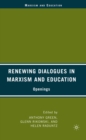 Renewing Dialogues in Marxism and Education : Openings - eBook