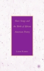 Slave Songs and the Birth of African American Poetry - eBook