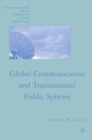 Global Communication and Transnational Public Spheres - eBook