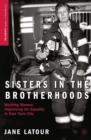 Sisters in the Brotherhoods : Working Women Organizing for Equality in New York City - eBook