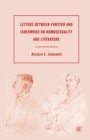 Letters Between Forster and Isherwood on Homosexuality and Literature - eBook