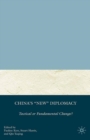 China's "New" Diplomacy : Tactical or Fundamental Change? - eBook