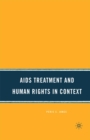 AIDS Treatment and Human Rights in Context - eBook