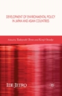 Development of Environmental Policy in Japan and Asian Countries - eBook