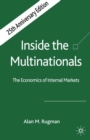 Inside the Multinationals 25th Anniversary Edition : The Economics of Internal Markets - eBook