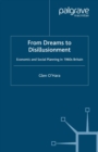 From Dreams to Disillusionment : Economic and Social Planning in 1960s Britain - eBook