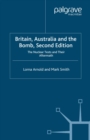 Britain, Australia and the Bomb : The Nuclear Tests and their Aftermath - eBook