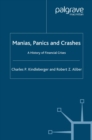 Manias, Panics and Crashes : A History of Financial Crises - eBook