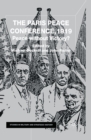 The Paris Peace Conference, 1919 : Peace without Victory? - eBook
