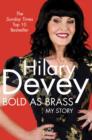 Bold As Brass : My Story - eBook