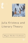 Julia Kristeva and Literary Theory - eBook