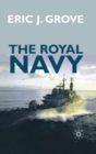 The Royal Navy Since 1815 : A New Short History - eBook