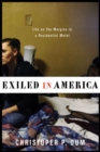 Exiled in America : Life on the Margins in a Residential Motel - Book