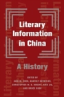 Literary Information in China : A History - Book