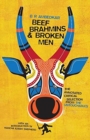 Beef, Brahmins, and Broken Men : An Annotated Critical Selection from The Untouchables - Book