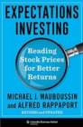 Expectations Investing : Reading Stock Prices for Better Returns, Revised and Updated - Book