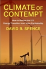 Climate of Contempt : How to Rescue the U.S. Energy Transition from Voter Partisanship - Book
