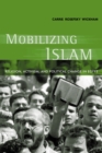 Mobilizing Islam : Religion, Activism and Political Change in Egypt - eBook