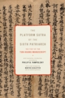 The Platform Sutra of the Sixth Patriarch - eBook