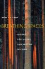 Breathing Spaces : Qigong, Psychiatry, and Healing in China - eBook
