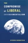 The Compromise of Liberal Environmentalism - eBook