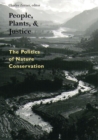 People, Plants, and Justice : The Politics of Nature Conservation - eBook