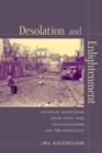 Desolation and Enlightenment : Political Knowledge After Total War, Totalitarianism, and the Holocaust - eBook