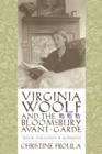 Virginia Woolf and the Bloomsbury Avant-garde : War, Civilization, Modernity - eBook