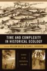 Time and Complexity in Historical Ecology : Studies in the Neotropical Lowlands - eBook