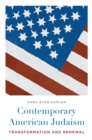 Contemporary American Judaism : Transformation and Renewal - eBook