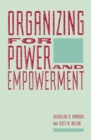 Organizing for Power and Empowerment - eBook