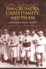 The Crusades, Christianity, and Islam - eBook