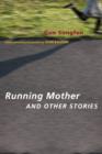 Running Mother and Other Stories - eBook