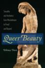 Queer Beauty : Sexuality and Aesthetics from Winckelmann to Freud and Beyond - eBook