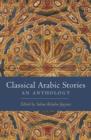 Classical Arabic Stories : An Anthology - eBook