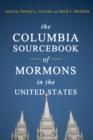 The Columbia Sourcebook of Mormons in the United States - eBook
