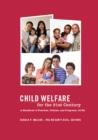 Child Welfare for the Twenty-first Century : A Handbook of Practices, Policies, and Programs - eBook