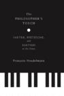 The Philosopher's Touch : Sartre, Nietzsche, and Barthes at the Piano - eBook