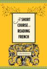 A Short Course in Reading French - eBook