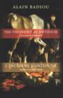 The Incident at Antioch / L'Incident d'Antioche : A Tragedy in Three Acts / Tragedie en trois actes - eBook