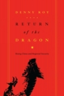 Return of the Dragon : Rising China and Regional Security - eBook