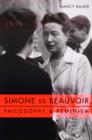 Simone de Beauvoir, Philosophy, and Feminism - eBook