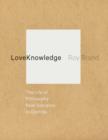 LoveKnowledge : The Life of Philosophy from Socrates to Derrida - eBook