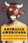 Animalia Americana : Animal Representations and Biopolitical Subjectivity - eBook