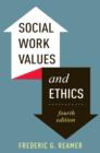 Social Work Values and Ethics - eBook