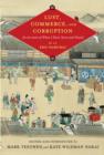 Lust, Commerce, and Corruption : An Account of What I Have Seen and Heard, by an Edo Samurai - eBook