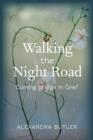 Walking the Night Road : Coming of Age in Grief - eBook