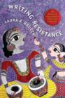 Writing Resistance : The Rhetorical Imagination of Hindi Dalit Literature - eBook