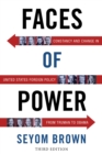Faces of Power : Constancy and Change in United States Foreign Policy from Truman to Obama - eBook