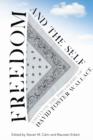 Freedom and the Self : Essays on the Philosophy of David Foster Wallace - eBook